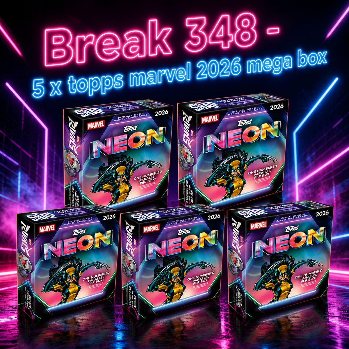 Break #348 - 5 x Topps Neon Marvel 2026 Mega Box